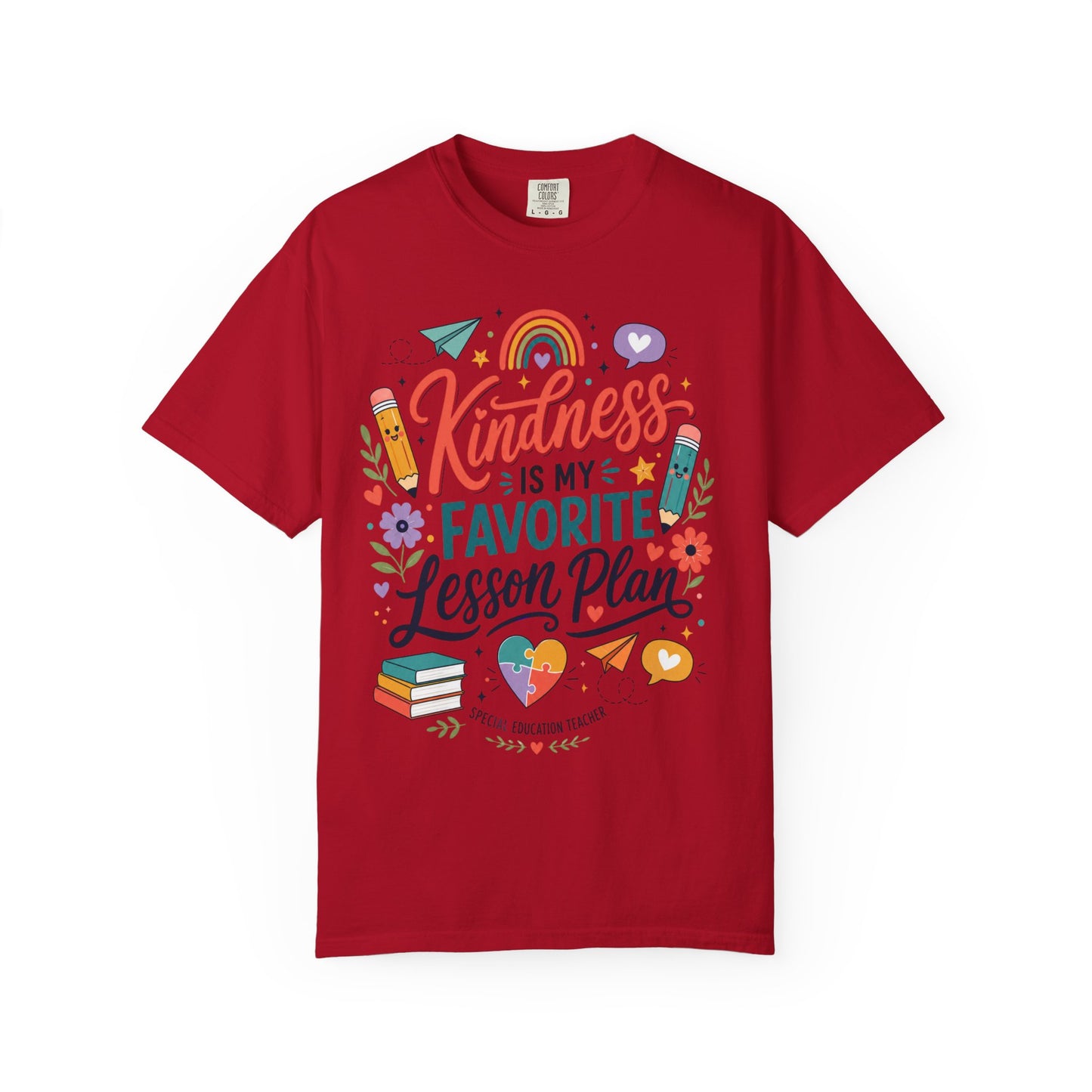 Kindness Is My Favorite Lesson Plan Unisex Garment-Dyed T-Shirt – Special Education Teacher Shirt | Cute SPED Teacher Gift | Inspirational School Tee