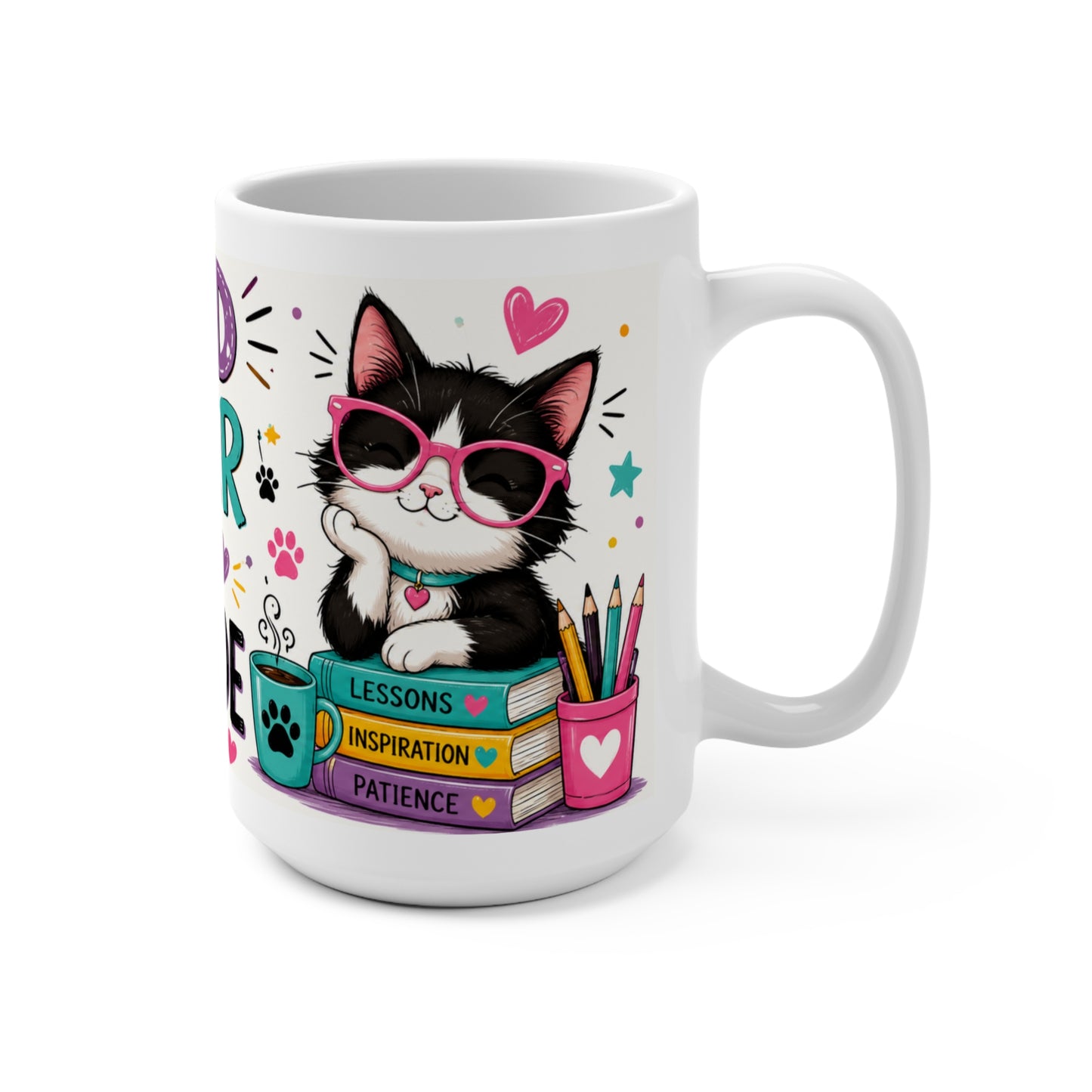 Cat Teacher Coffee Mug, 15oz – “Every Good Teacher Needs a Little Cat-titude” | Funny Teacher Gift for Cat Lovers