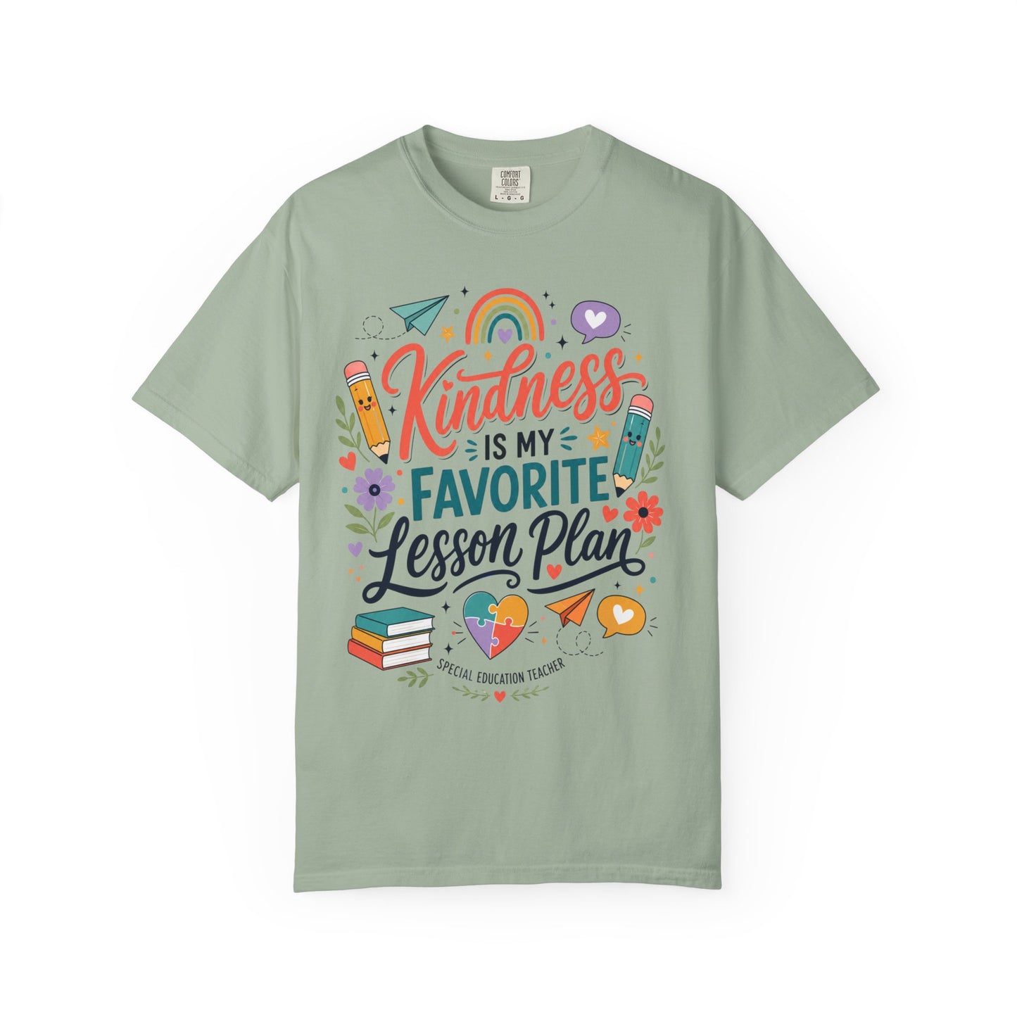 Kindness Is My Favorite Lesson Plan Unisex Garment-Dyed T-Shirt – Special Education Teacher Shirt | Cute SPED Teacher Gift | Inspirational School Tee