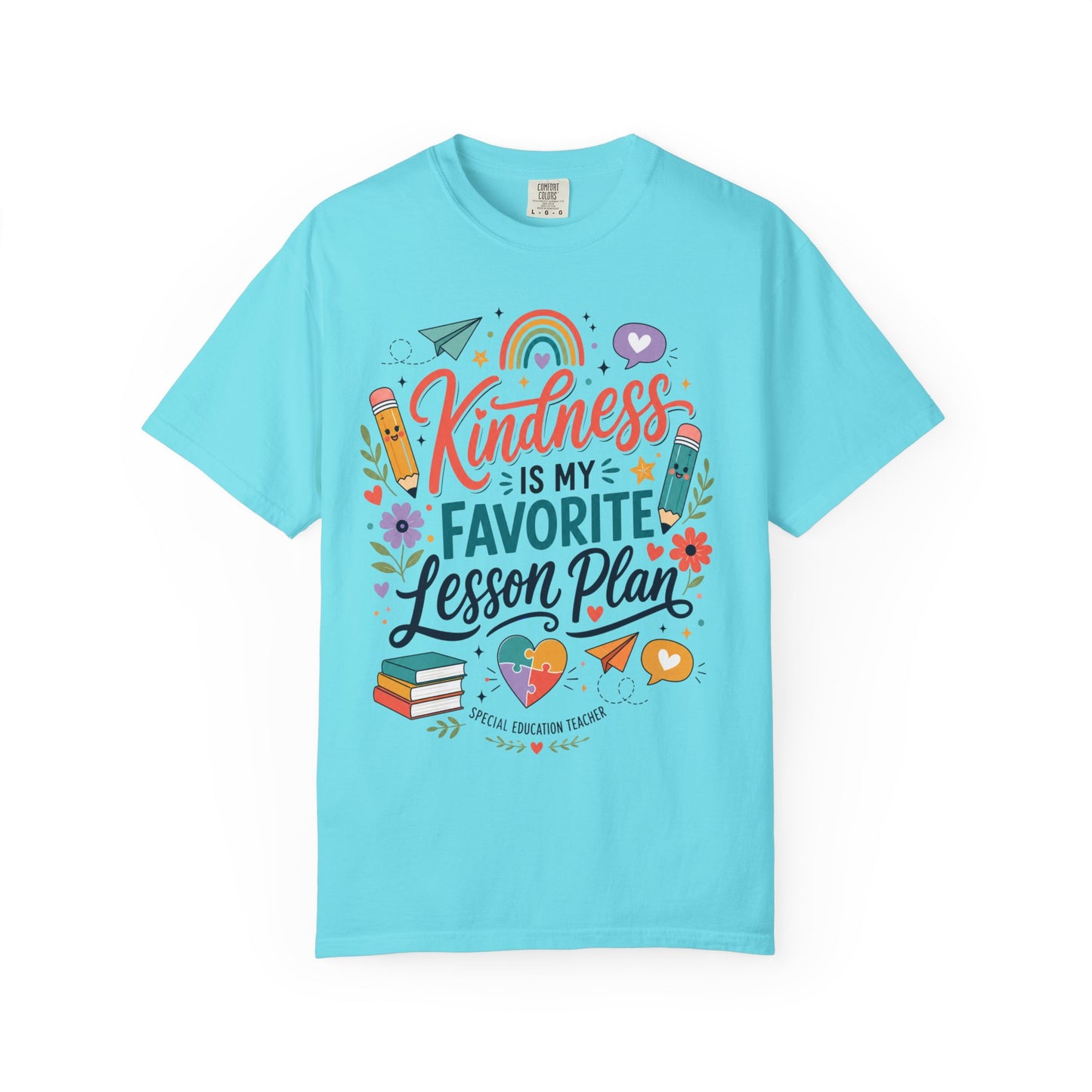 Kindness Is My Favorite Lesson Plan Unisex Garment-Dyed T-Shirt – Special Education Teacher Shirt | Cute SPED Teacher Gift | Inspirational School Tee