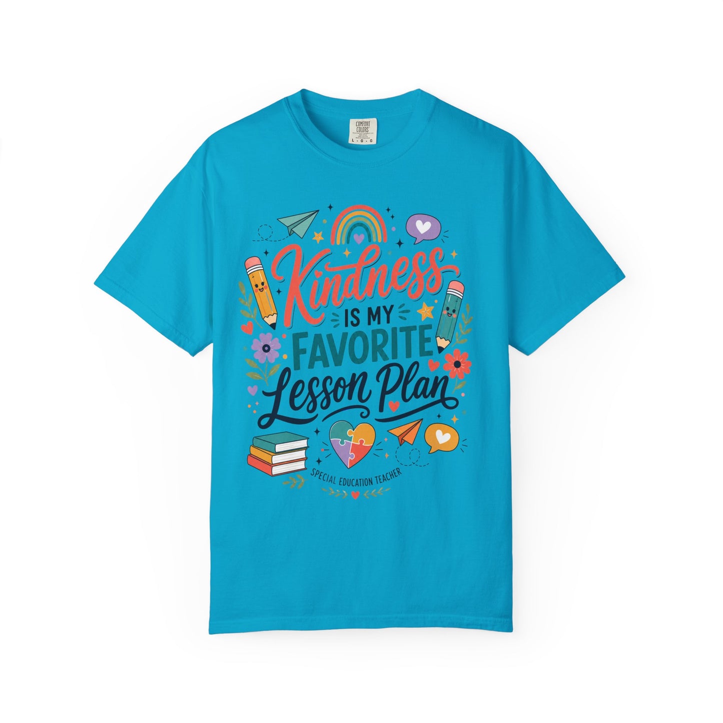 Kindness Is My Favorite Lesson Plan Unisex Garment-Dyed T-Shirt – Special Education Teacher Shirt | Cute SPED Teacher Gift | Inspirational School Tee