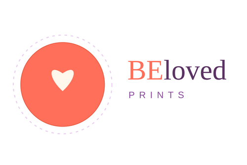 BEloved Prints